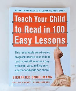 Teach Your Child to Read in 100 Easy Lessons