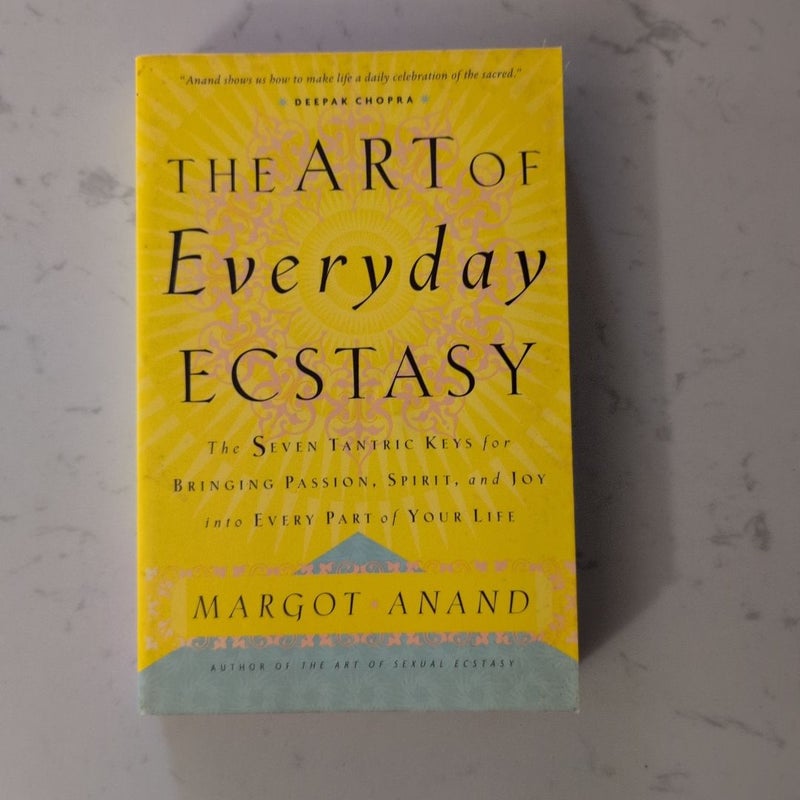 The Art of Everyday Ecstasy