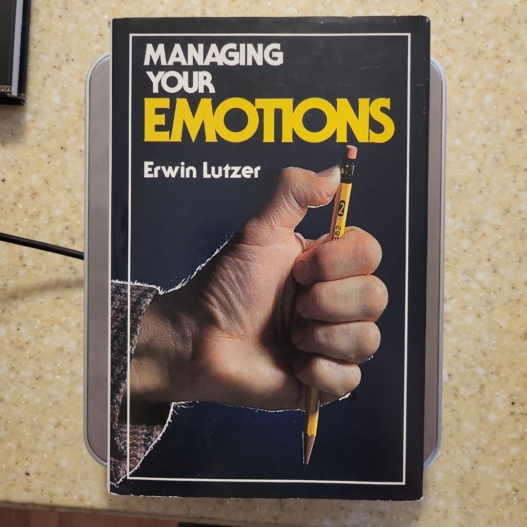 Managing Your Emotions
