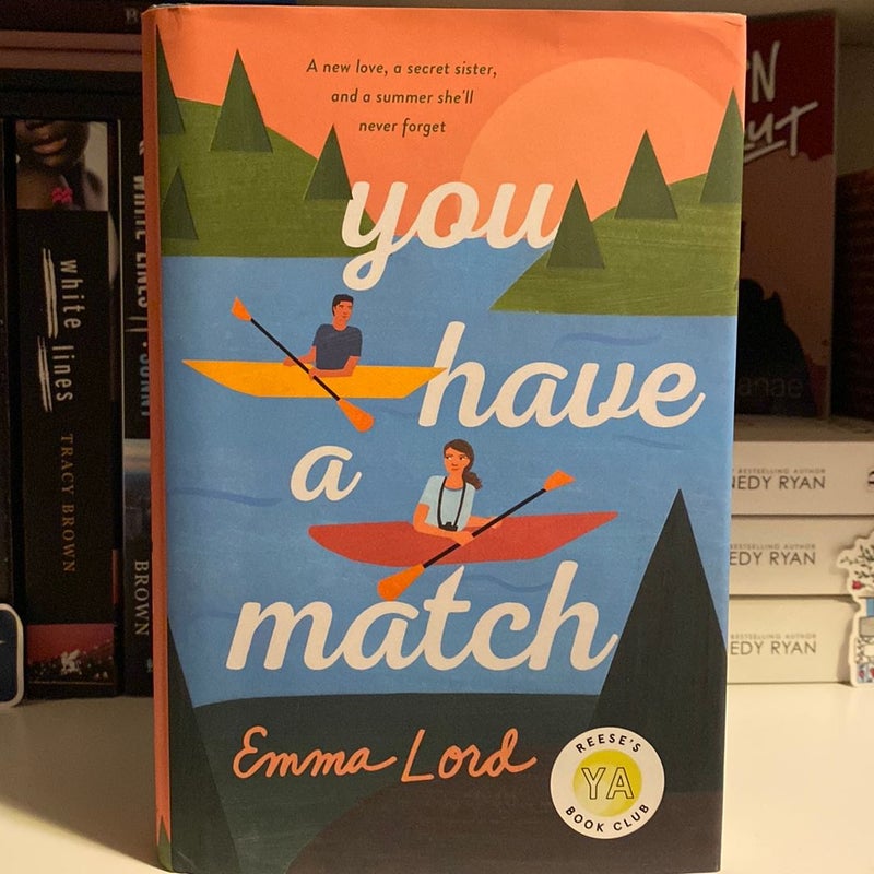 You Have a Match (SIGNED COPY)