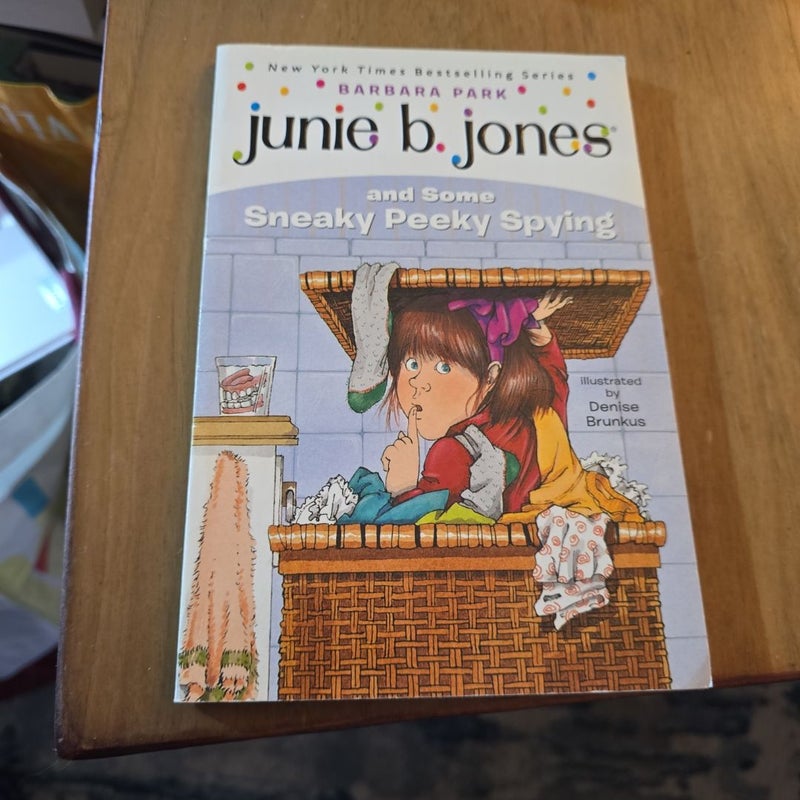 Junie B. Jones #4: Junie B. Jones and Some Sneaky Peeky Spying