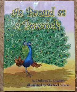 As Proud As a Peacock