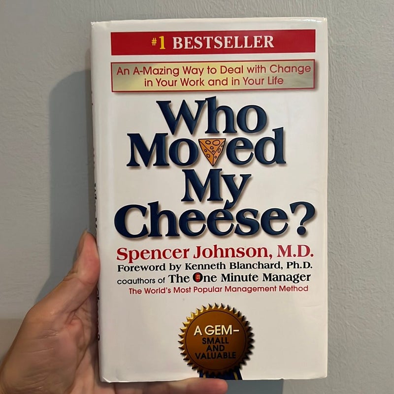 Who Moved My Cheese?