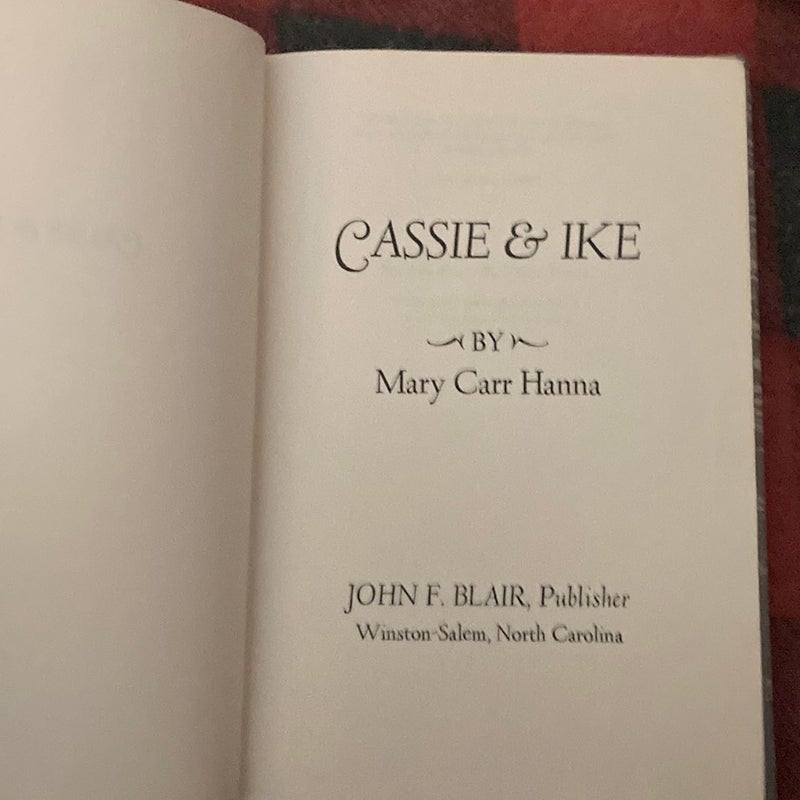 Cassie And Ike by Mary Carr Hanna 