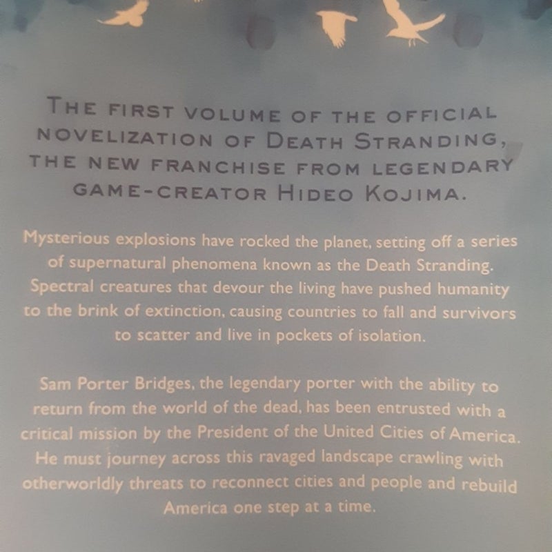 Death Stranding - Death Stranding: the Official Novelization - Volume 1,2