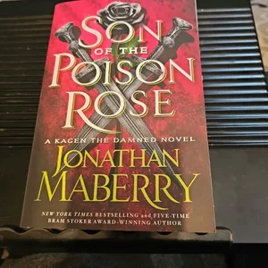 Son of the Poison Rose