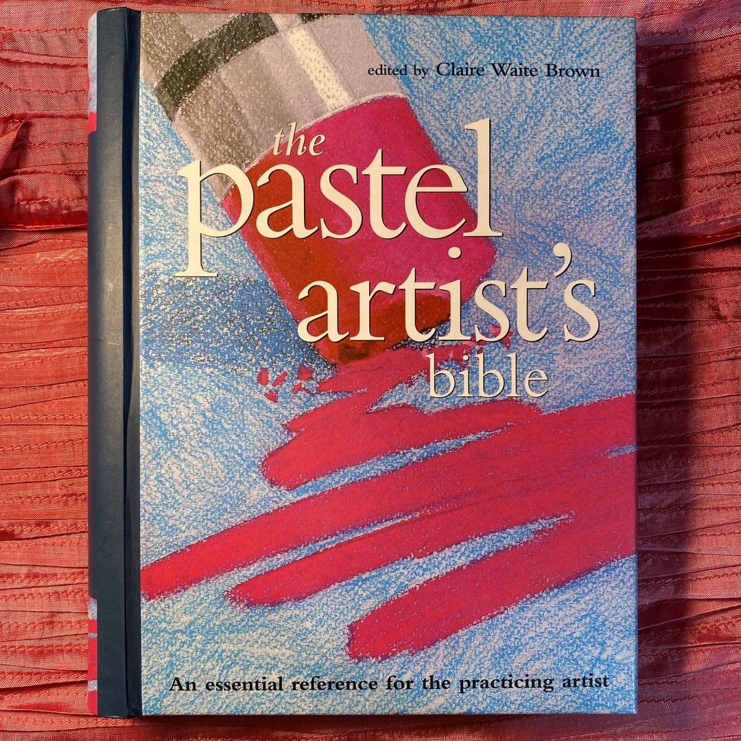 Pastel Artist's Bible