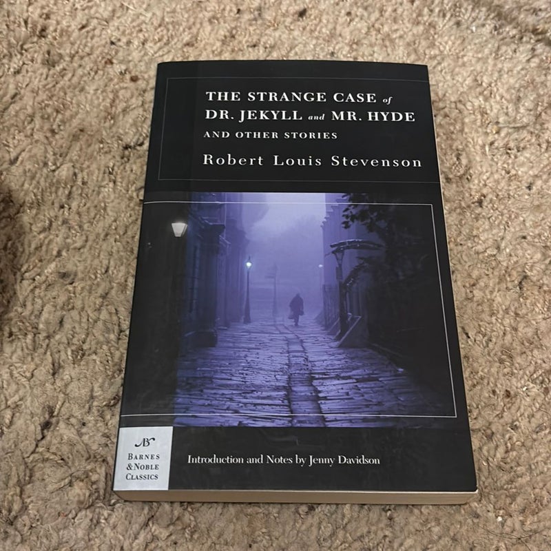 The Strange Case of Dr. Jekyll and Mr. Hyde and Other Stories (Barnes and Noble Classics Series)