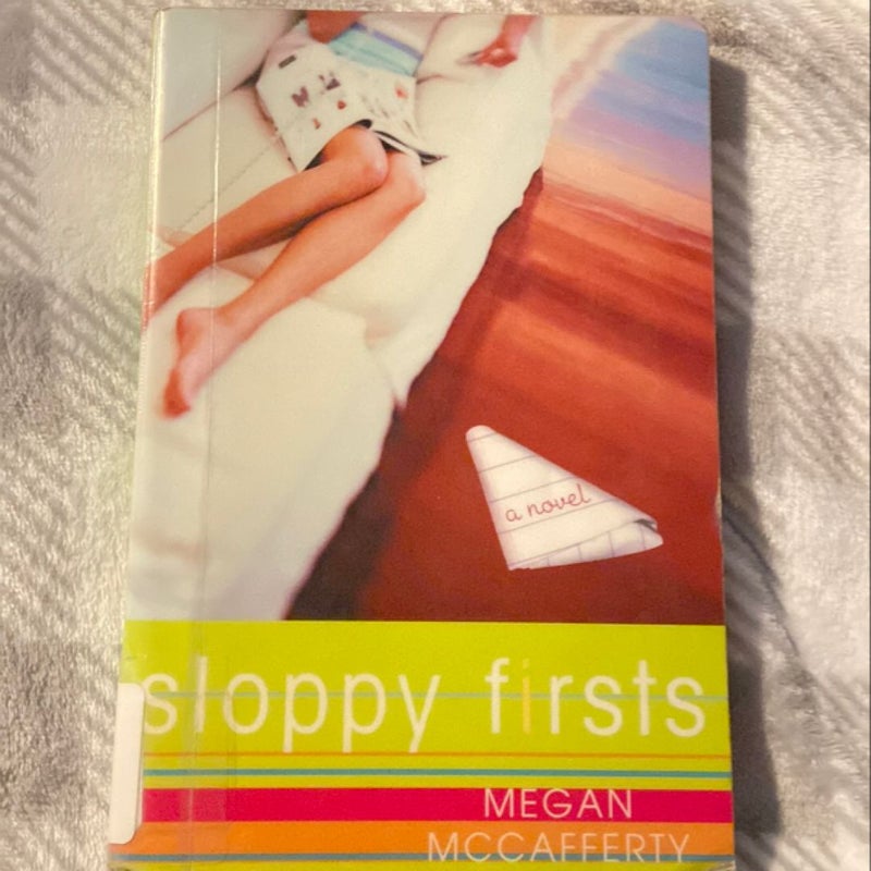 Sloppy Firsts