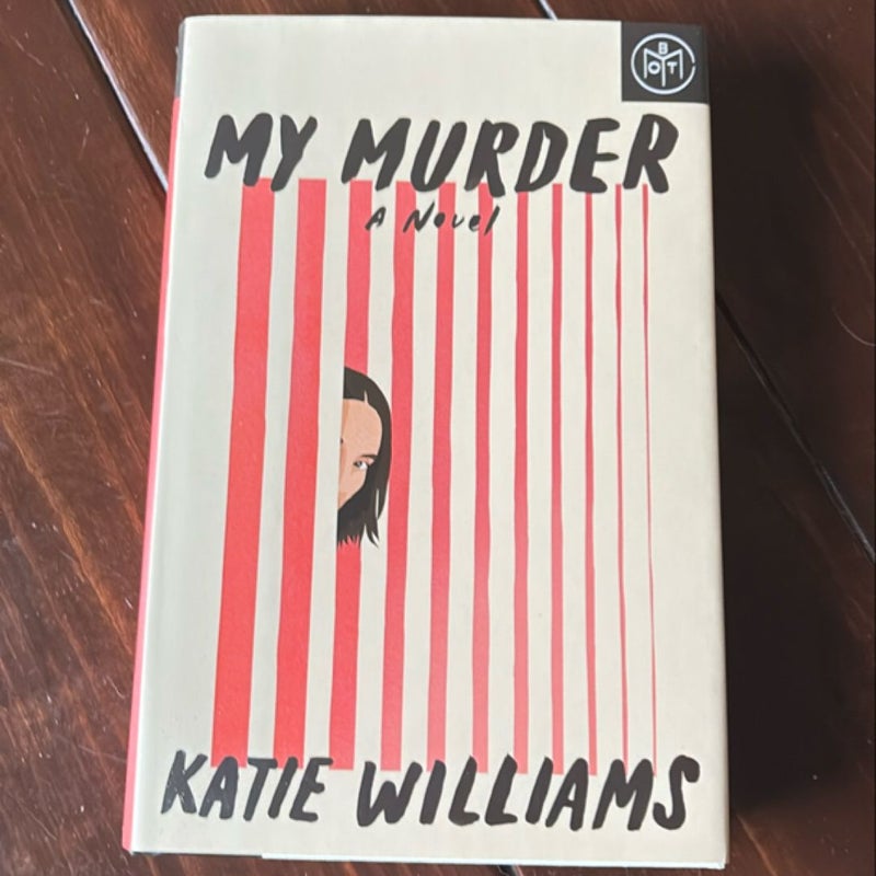 My Murder (BOTM Edition)