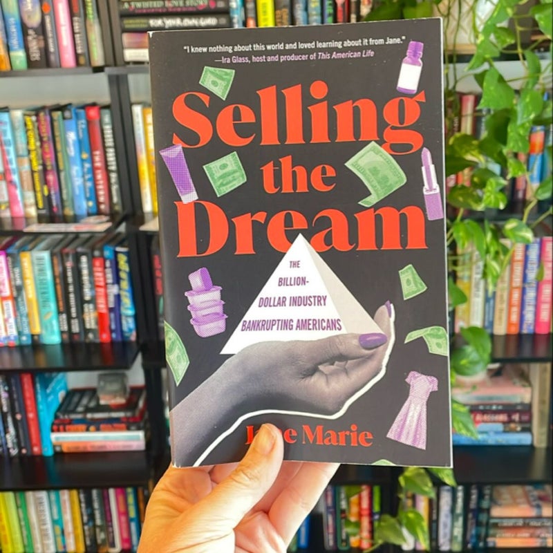 Selling the Dream