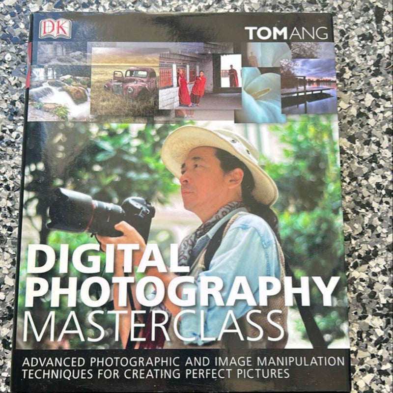 Digital Photography Masterclass