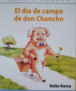 El Día de Campo de Don Chancho