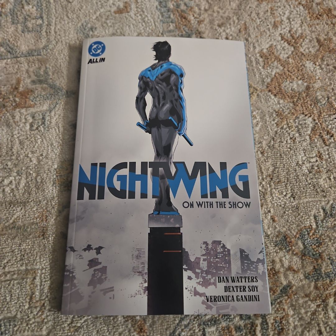 Nightwing Vol. 1: on with the Show