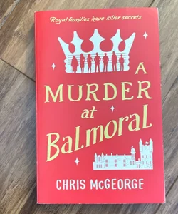 A Murder at Balmoral