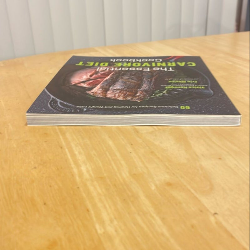 The Essential Carnivore Diet Cookbook