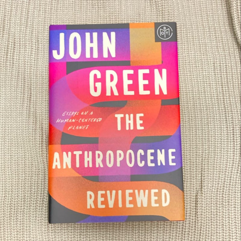 The Anthropocene Reviewed