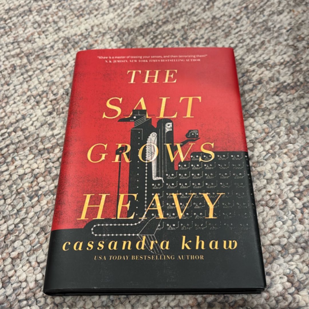 The Salt Grows Heavy