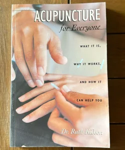 Acupuncture for Everyone