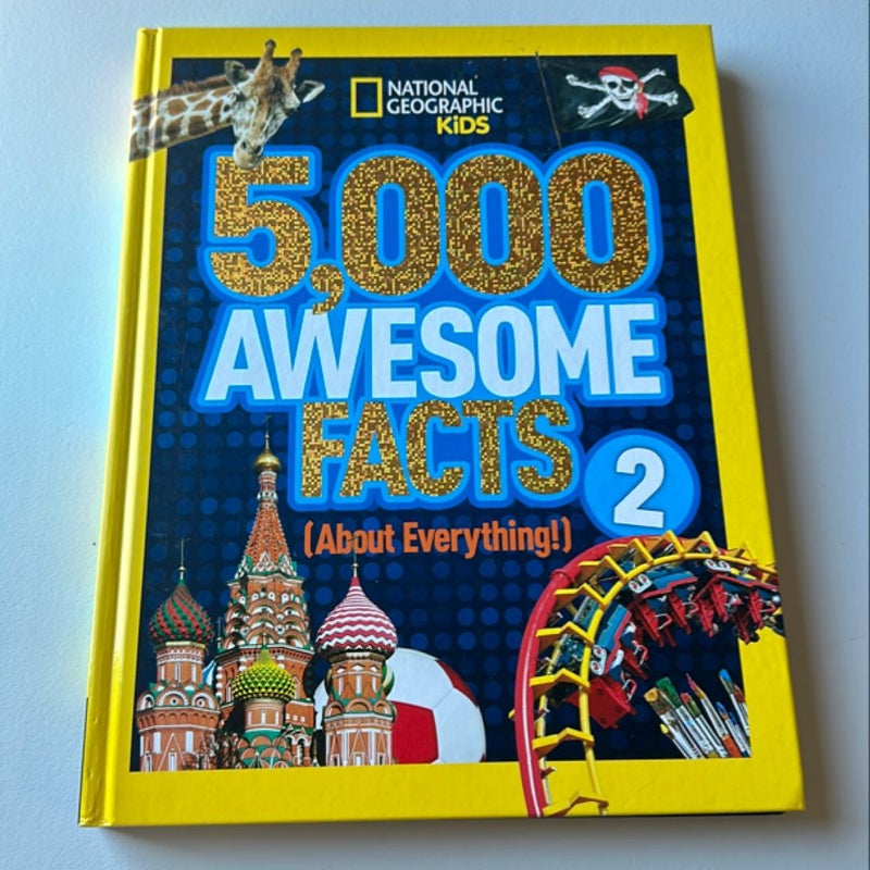 5,000 Awesome Facts (about Everything!) 2