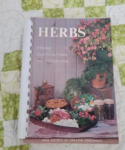 Herbs: From Cultivation to Cooking