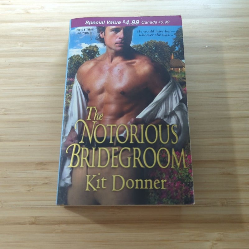 The Notorious Bridegroom