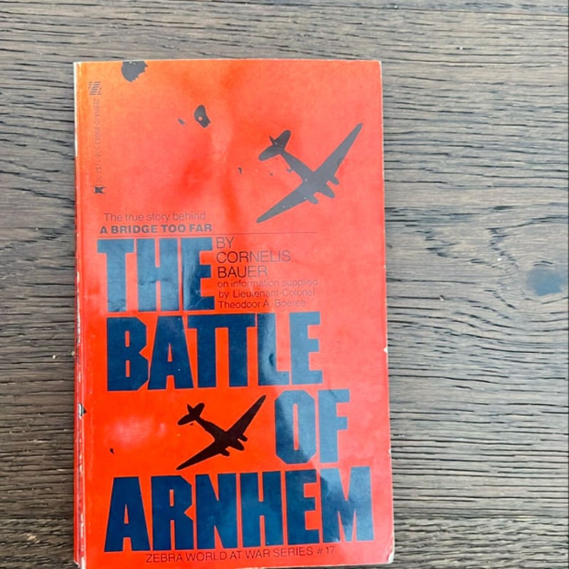 The Battle Of Arnhem