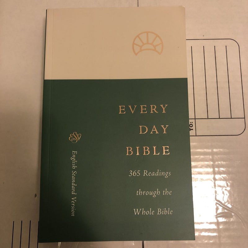 ESV Every Day Bible