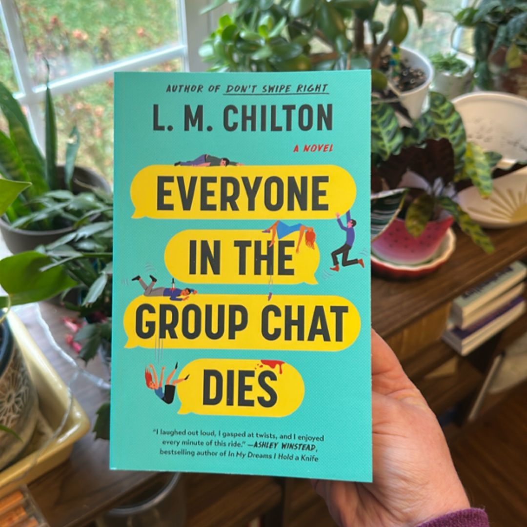 Everyone in the Group Chat Dies