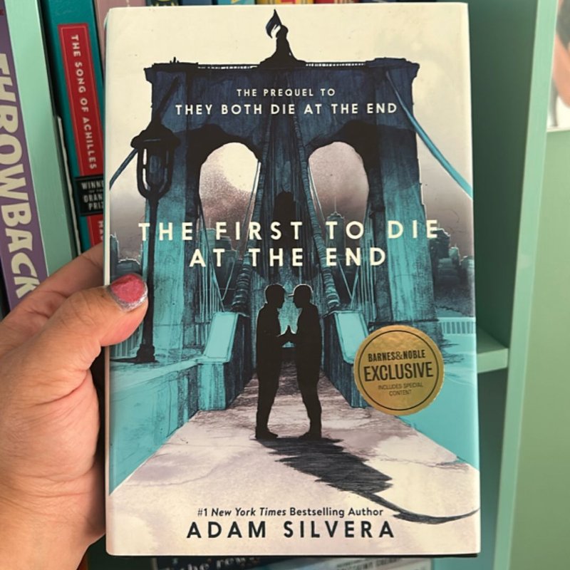 The First to Die at the End