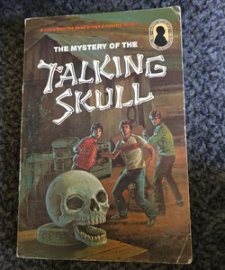 The Mystery of the Talking Skull