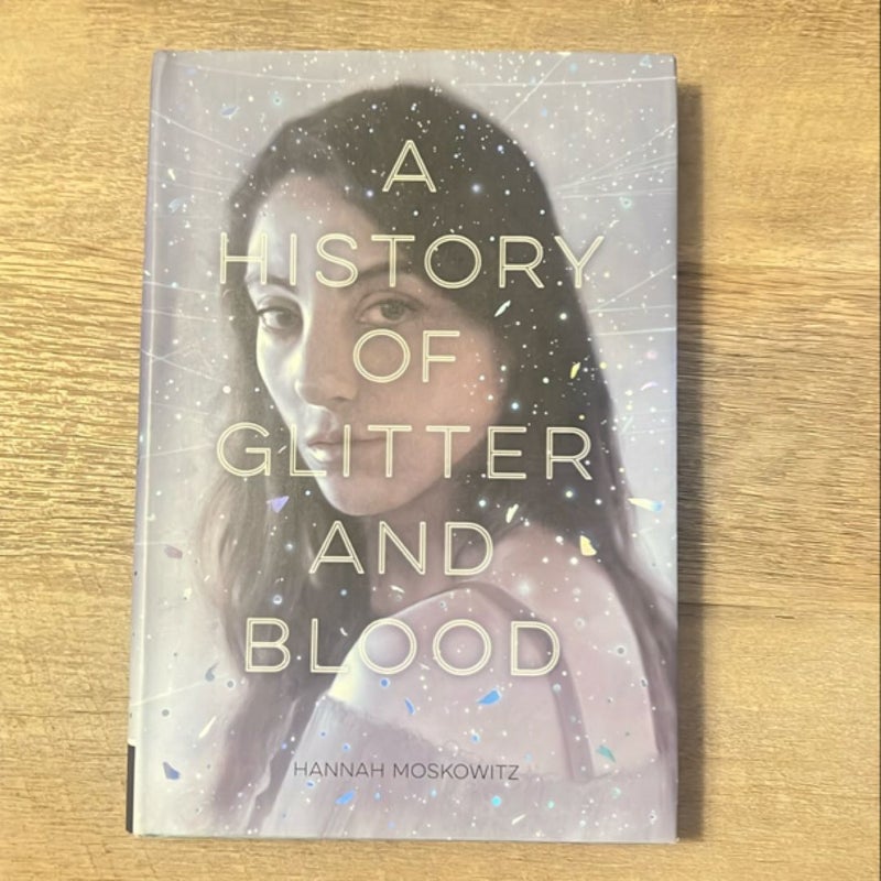 A History of Glitter and Blood