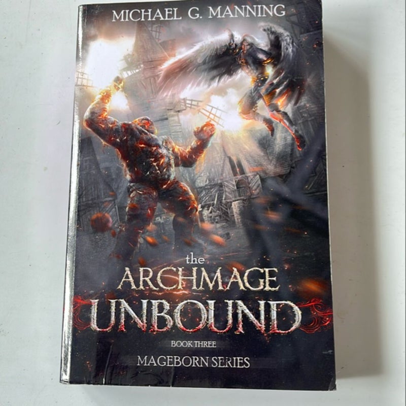 The Archmage Unbound