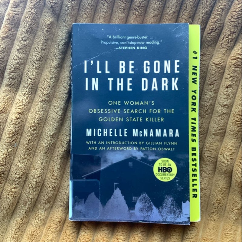 I'll Be Gone in the Dark