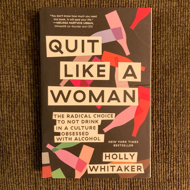 Quit Like a Woman