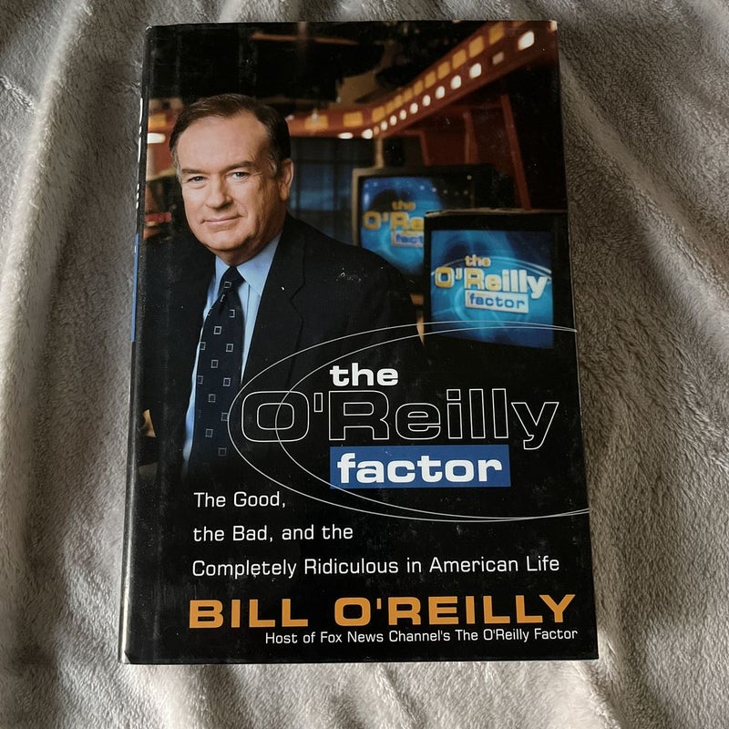 The o'Reilly Factor