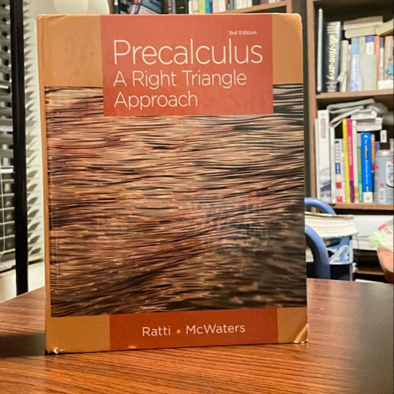 Precalculus: A Right Triangle Approach