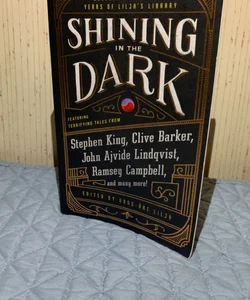Shining in the Dark
