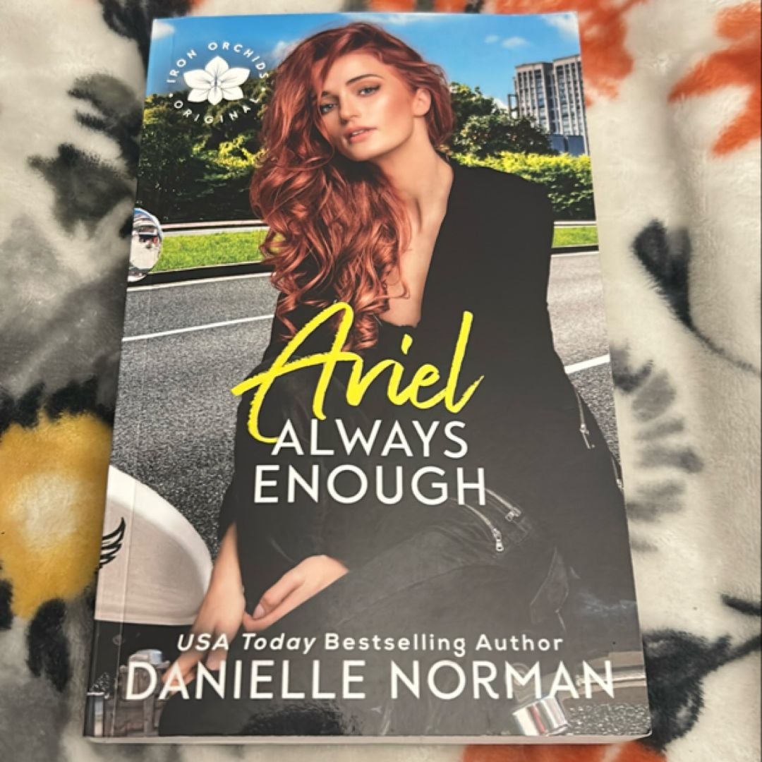 Ariel, Always Enough
