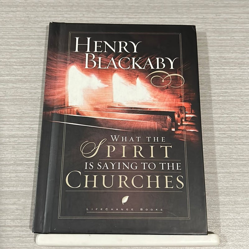 What the Spirit Is Saying to the Churches
