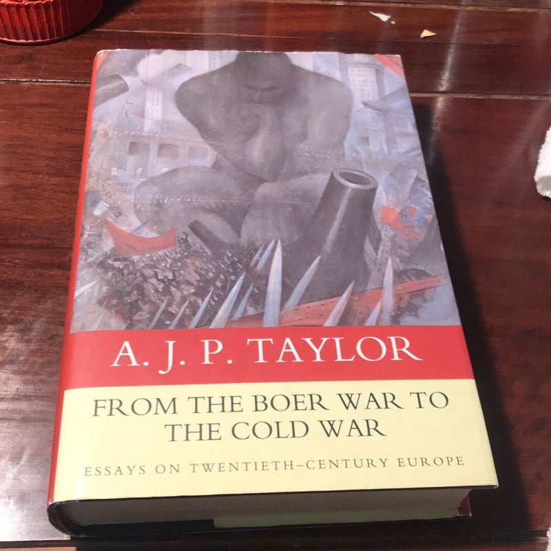 From the Boer War to the Cold War