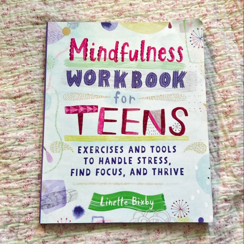 Mindfulness Workbook for Teens