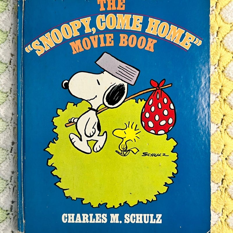 The Snoopy Come Home Movie Book