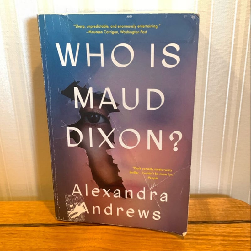 Who Is Maud Dixon?