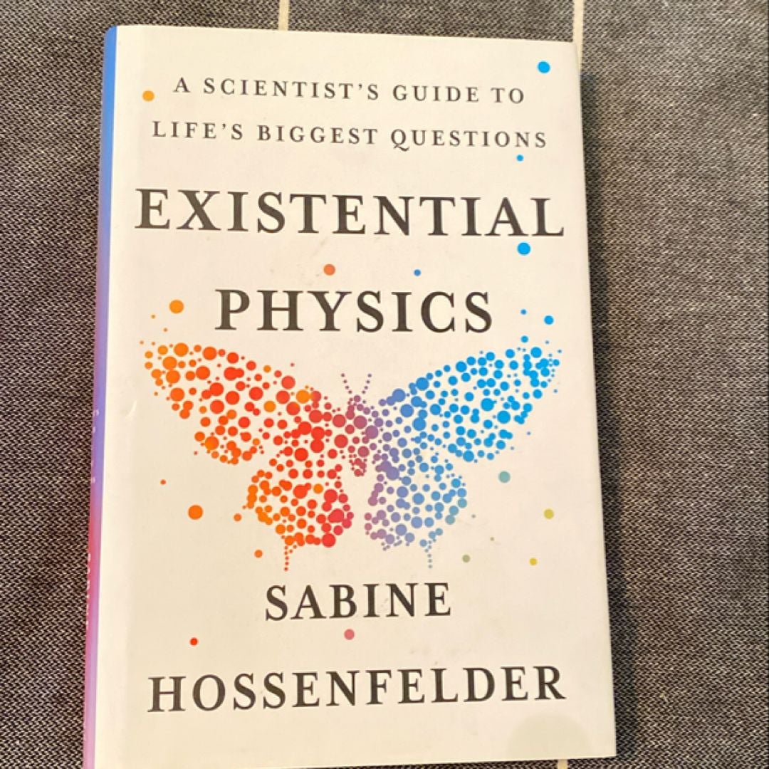 Existential Physics