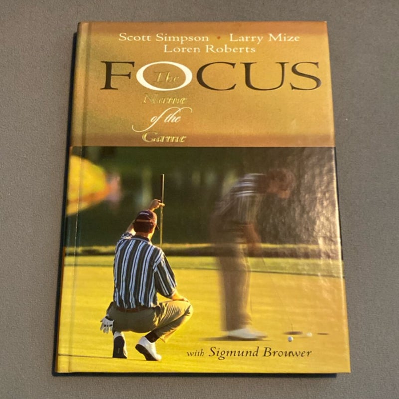 Focus: The Name of the Game