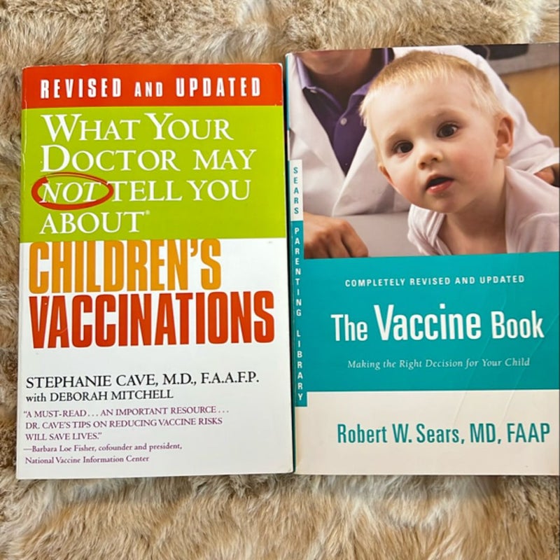 The Vaccine Book and What Your Doctor Won’t Tell You About Children’s Vaccinations