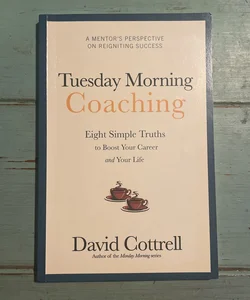 Tuesday Morning Coaching