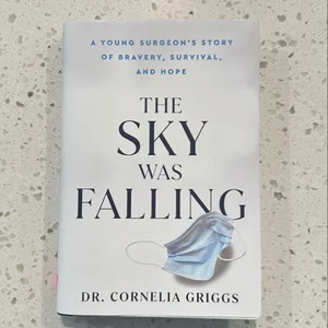 The Sky Was Falling