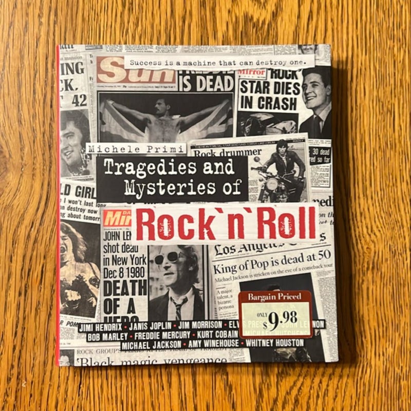 Tragedies and Mysteries of Rock 'n' Roll